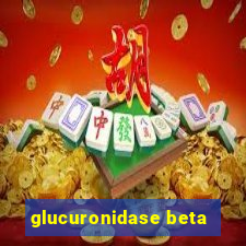 glucuronidase beta